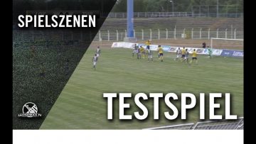 1. FC Lokomotive Leipzig – FSV Zwickau (Testspiel)