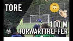 100-Meter-Kracher vom Keeper