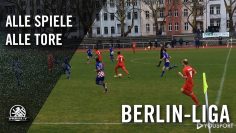 Alle Spiele, alle Tore – 22. Spieltag, Berlin Liga