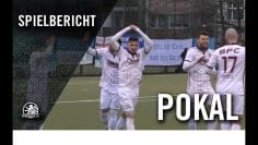 Blau Weiß 90 – BFC Dynamo (Viertelfinale, Landespokal)