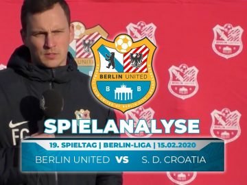 Die Spielanalyse | Berlin United – Croatia Berlin (Berlin-Liga)