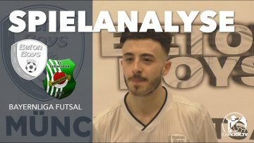 Die Spielanalyse | Beton Boys München – FC Fatih Ingolstadt (Bayernliga Futsal)