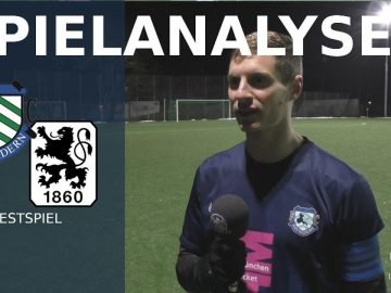 Die Spielanalyse | Neuhadern – TSV 1860 München II (Testspiel)