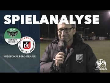 Die Spielanalyse | SV DJK Eintracht Bürstadt – SV Unter-Flockenbach (Viertelfinale, Kreispokal)