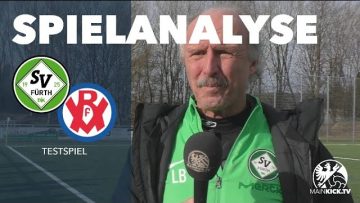 Die Spielanalyse | SV Fürth – VfR Mannheim II (Testspiel)