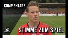 Die Stimme zum Spiel | FC Unterföhring – FC Deisenhofen (Relegation)