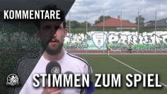 Die Stimmen zum Spiel (Borussia Pankow – Friedrichshagener SV, Berliner Pokal der 1. Herren)