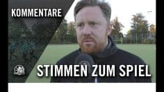 Die Stimmen zum Spiel | BSV Grün-Weiss Neukölln – TSV Mariendorf 1897 (9. Sp., LL, St. 1)