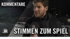 Die Stimmen zum Spiel | Eimsbütteler TV – FC Teutonia 05 (Viertelfinale, Pokal)