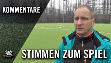 Die Stimmen zum Spiel (FC Internationale Berlin 1980 – 1. Traber FC Mariendorf (Kreisliga A)