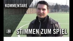 Die Stimmen zum Spiel | FC Internationale – BSV Eintracht Mahlsdorf (Viertelfinale, Pokal)