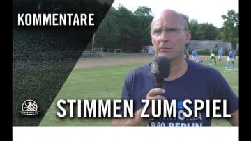Die Stimmen zum Spiel | FC Viktoria 1889 Berlin – Tennis Borussia Berlin (Testspiel)