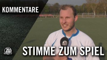 Die Stimmen zum Spiel | FSV Duisburg – SC Düsseldorf West (27. Spieltag, Oberliga Niederrhein)