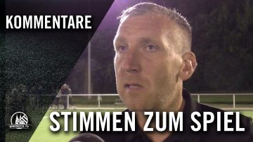 Die Stimmen zum Spiel (GKSC Hürth – FC Hürth, Bitburger Pokal 2016/2017, Kreis Rhein-Erft)