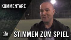 Die Stimmen zum Spiel (SSC Teutonia II – BFC Dynamo II, Halbfinale, Berliner Pokal der 2. Herren)