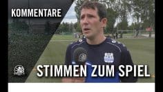 Die Stimmen zum Spiel | SSV Köpenick-Oberspree – BSC Rehberge (1. Runde Pokal)