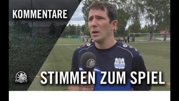 Die Stimmen zum Spiel | SSV Köpenick-Oberspree – BSC Rehberge (1. Runde Pokal)