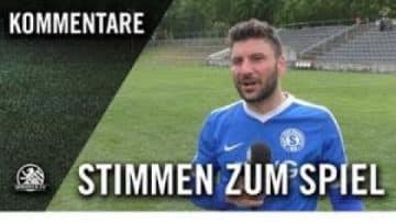 Die Stimmen zum Spiel | SV Lichtenberg 47 – SC Staaken 1919 (26. Spieltag, NOFV-Oberliga Nord)