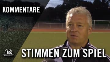 Die Stimmen zum Spiel (TFG Nippes 78 – SpVg. Rheinkassel-Langel, 1. Runde, Bitburger-Pokal 2016/17)