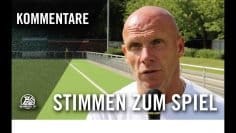 Die Stimmen zum Spiel | VfB Homberg – SF Hamborn 07 (Testspiel)