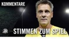 Die Stimmen zum Spiel | VfB Homberg – SV Straelen (2. Runde, Niederrheinpokal)