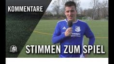Die Stimmen zum Spiel | VSG Altglienicke II – SV Empor Berlin II (Halbfinale, Pokal der 2. Herren)