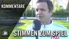 Die Stimmen zum Spiel (Wedeler TSV – FC Eintracht Norderstedt, Halbfinale, Pokal der 1. Herren)