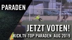 Die Top Paraden im August | KICK.TV