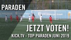 Die Top Paraden im Juni | KICK.TV