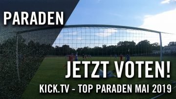 Die Top-Paraden im Mai | KICK.TV