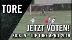 Die Top-Tore im April | KICK.TV