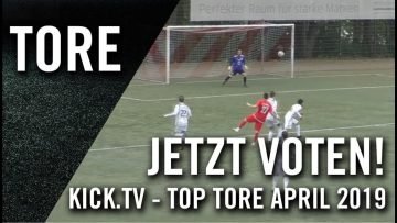 Die Top-Tore im April | KICK.TV