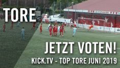 Die Top Tore im Juni | KICK.TV