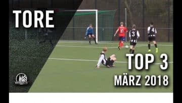 Die zweite Reihe und ein Zauberfuß! | Die TOP Tore März 2018