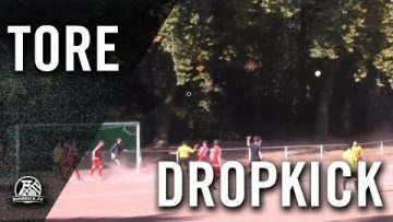 Dropkick-Tor von Vahdet Özbek (Firtinaspor Herne) | RUHRKICK.TV