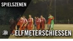 Elfmeterschießen | SV Wacker Obercastrop – 1. FC Kaan Marienborn (2. Runde, Westfalenpokal)