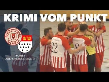 Endspiel-Krimi vom Punkt | SpVg Porz – VfL Rheingold Poll (Porzer Hallenstadtmeisterschaft)