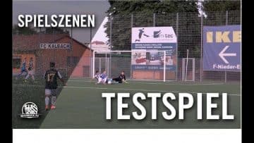 FC Kalbach – VfB 1900 Giessen (Testspiel)