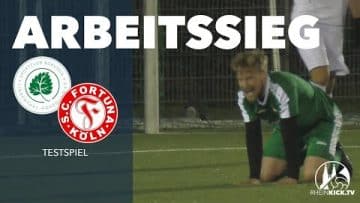 Fortuna mit Comeback nach Traumtor | SC Fortuna Köln – SC Borussia Lindenthal-Hohenlind (Testspiel)