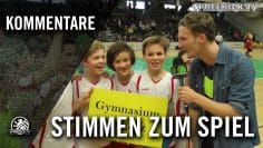 Gymnasium Steglitz – Wald-Grundschule – Die Stimmen zum Spiel (40. Drumbo Cup 2014, Jungen-Finale)