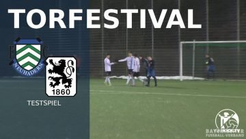 Hungrige Löwen feiern Torfestival | FC Neuhadern – TSV 1860 München II (Testspiel)