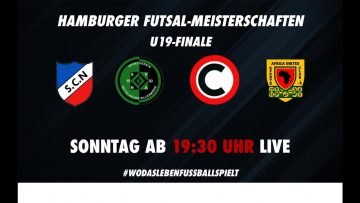 IM RE-LIVE: SC Nienstedten U19 – Afrika United SC (Finale, U19 Futsal-Meisterschaft)