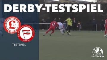 Kurioser Torwart-Patzer lässt 47 jubeln | Lichtenberg 47 – Sparta Lichtenberg (Testspiel)