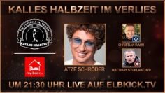 RE-LIVE: Kalles Halbzeit mit Atze Schröder, Christian Rahn und Matthias Stuhlmacher