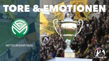 Sensationen, Jubelstürme & Traumtore: So geil war der Mittelrheinpokal 2019/2020 bis heute