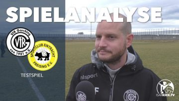 Spielanalyse | VfR Garching – SE Freising (Testspiel)