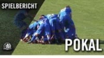 SV Lichtenberg 47 – SC Staaken (2. Runde, Landespokal)