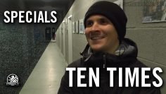 Ten Times mit Dominique Logé (Blau-Weiss Hohen Neuendorf)  | SPREEKICK.TV