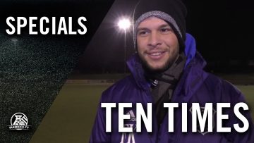 Ten Times mit Efe Özkan (Blau-Weiß Oberhausen) | RUHRKICK.TV