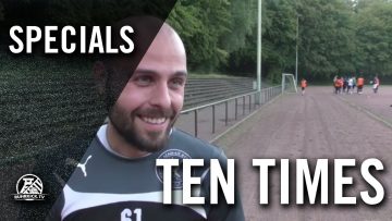 Ten Times mit Faruk Yildiz (FC Azadi) | RUHRKICK.TV